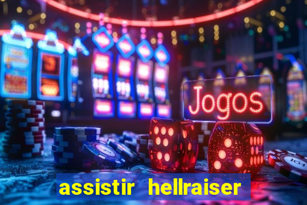 assistir hellraiser o julgamento dublado